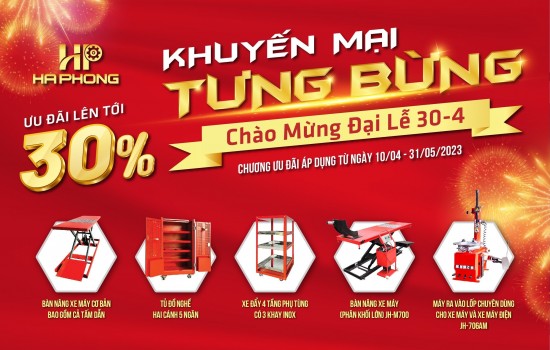 KHUYẾN MÃI TƯNG BỪNG NGHỈ LỄ 30/04 và 01/05 - ƯU ĐÃI LÊN TỚI 30%